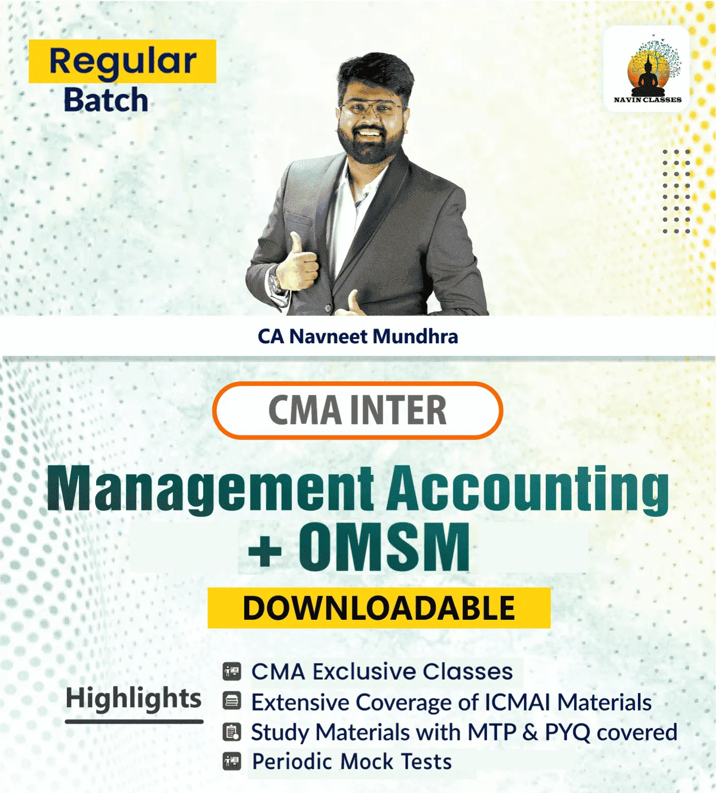 MANAGEMENT ACCOUNTING AND OMSM COMBO REGULAR BATCH BY  CA NAVNEET MUNDHRA( CMA INTER)