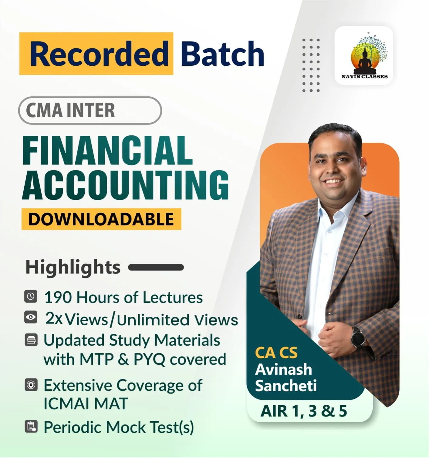 FINANCIAL ACCOUNTING RECORDED BATCH BY CA CS AVINASH SANCHETI (CMA INTER)