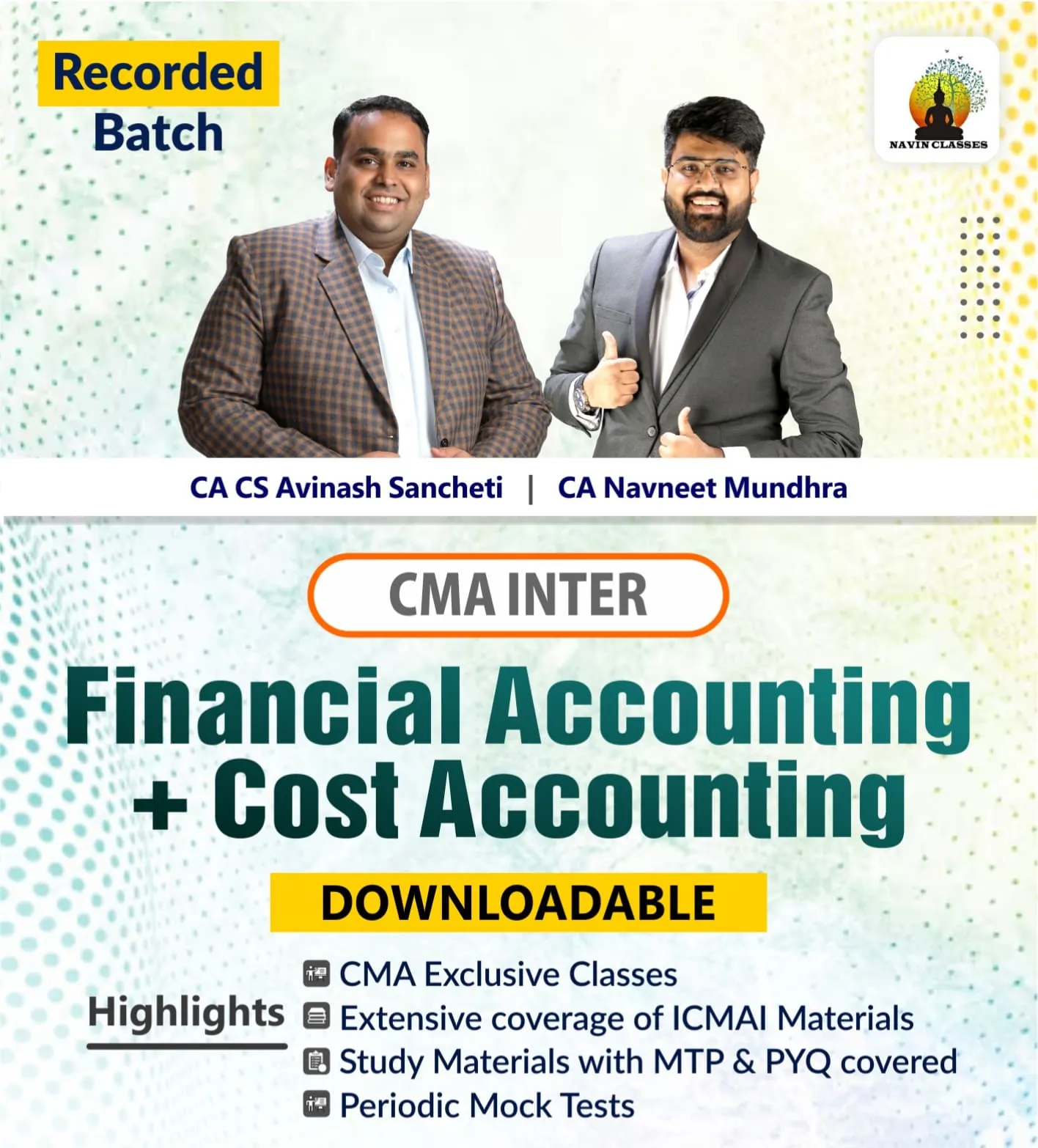 FINANCIAL ACCOUNTING ,  COST ACCOUNTING BY CA CS AVINASH MUNDHRA , CA NAVNEET MUNDHRA (CMA INTER)