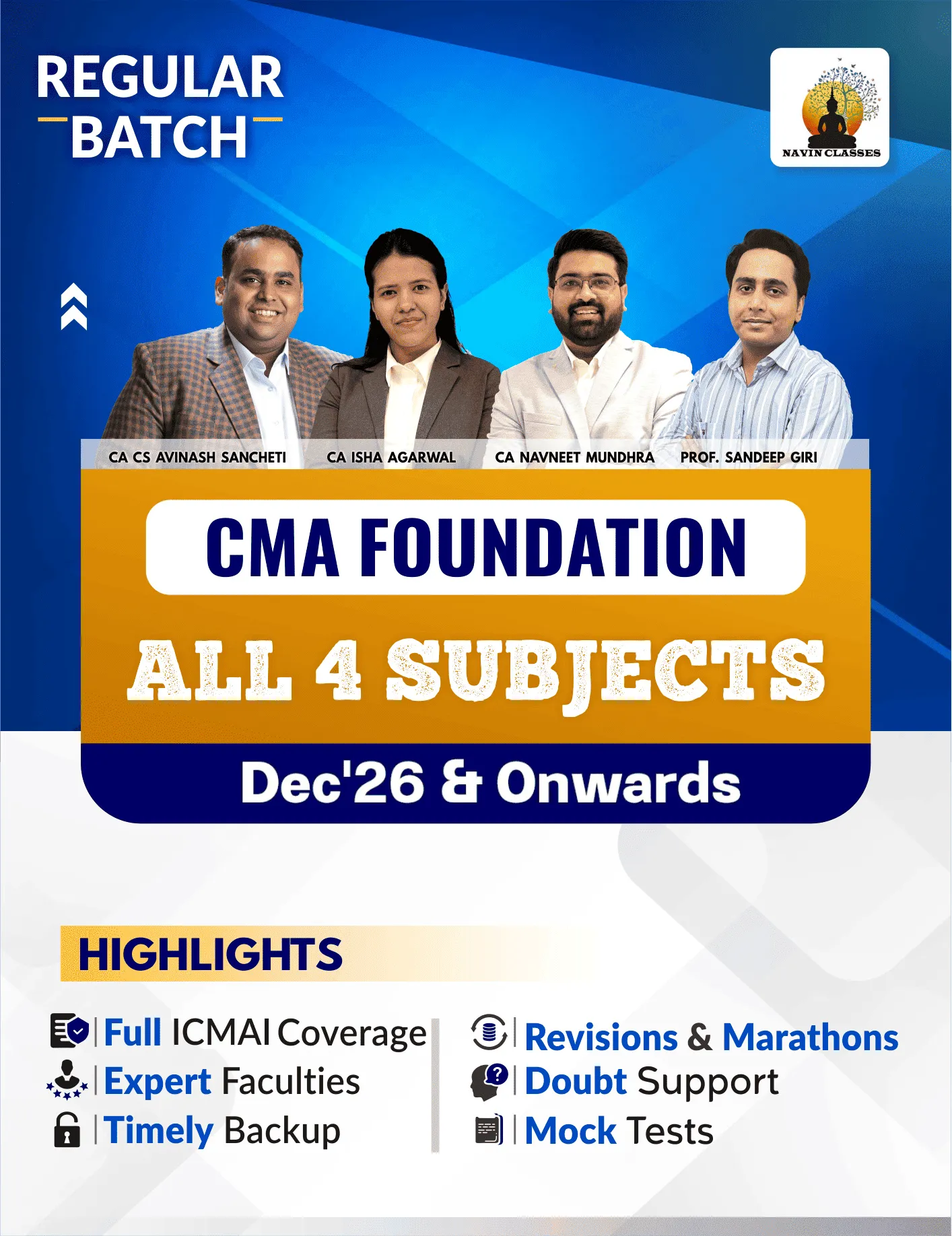 ALL 4 SUBJECTS COMBO REGULAR BATCH BY CA CS AVINASH SANCHETI , CA ISHA AGARWAL , CA NAVNEET MUNDHRA ,PROF. SANDEEP GIRI (CMA FOUNDATION)