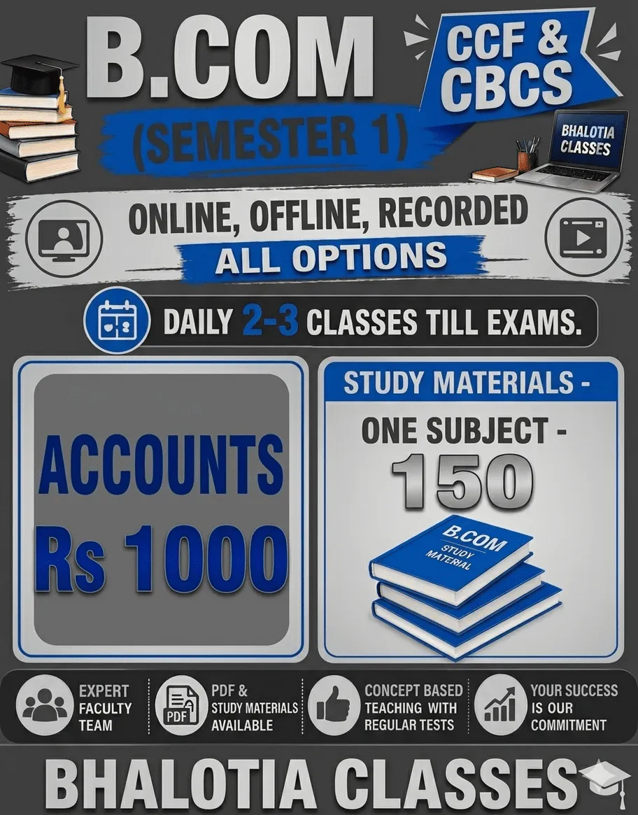 ACCOUNTS SEMESTER 1  BY RAVI KANT BHALOTIA 