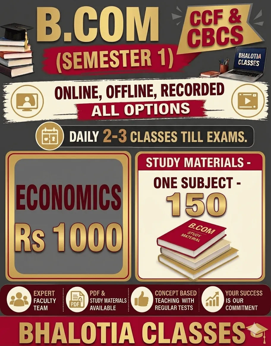 ECONOMICS SEMESTER 1  BY RAVI KANT BHALOTIA 