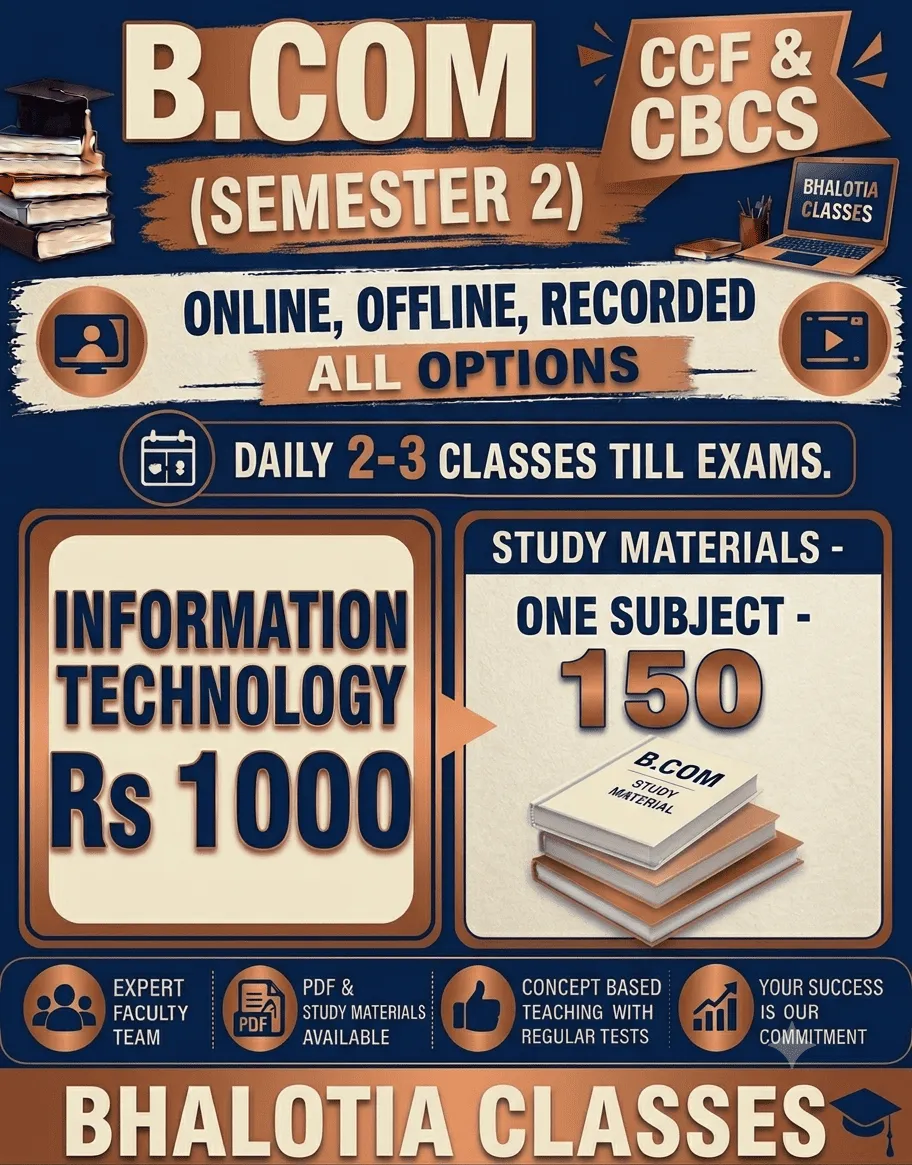 INFORMATION TECHNOLOGY SEMESTER 2  BY RAVI KANT BHALOTIA 
