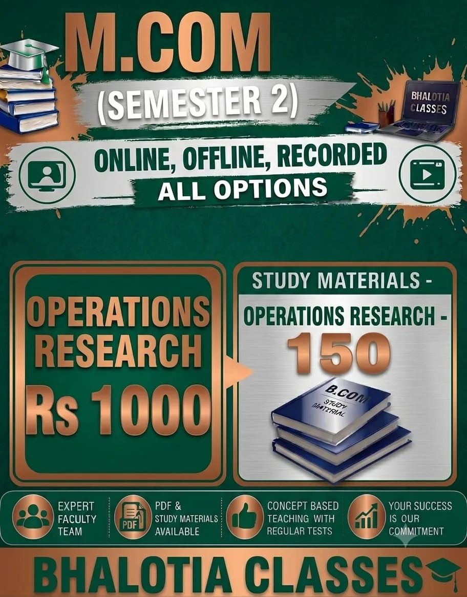 OPERATIONS RESEARCH M.COM SEMESTER 2 BY RAVI KANT BHALOTIA 