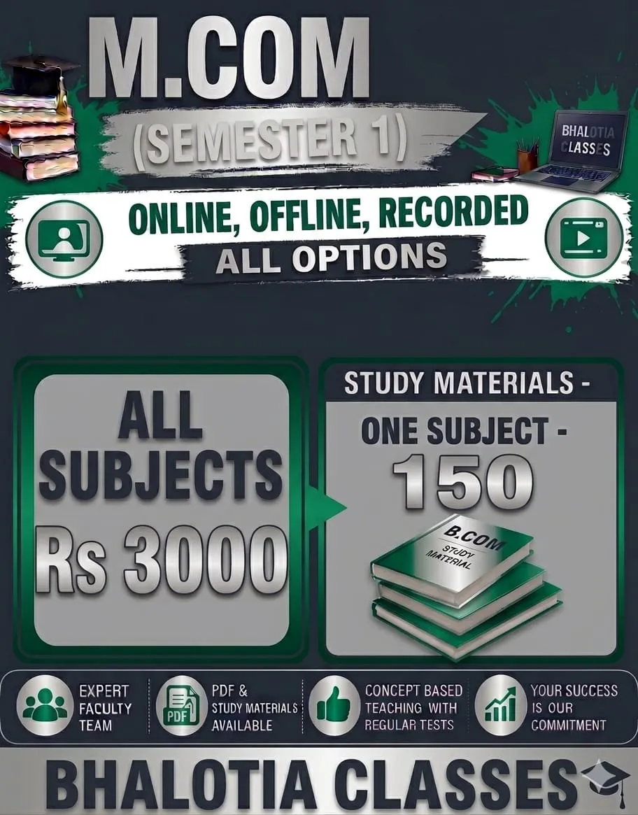 ALL SUBJECTS M.COM SEMESTER 1 BY RAVI KANT BHALOTIA 