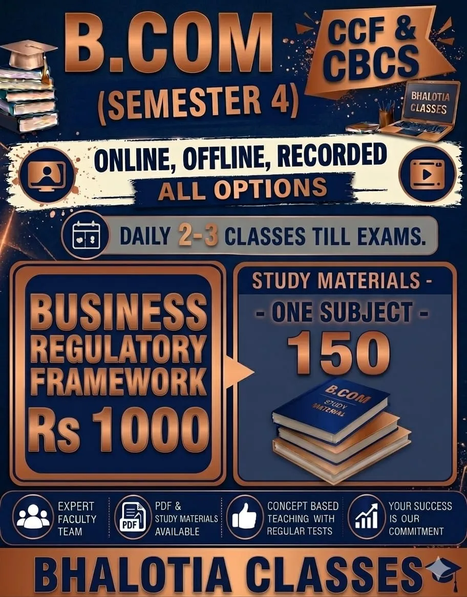 BUSINESS REGULATORY FRAMEWORK SEMESTER 4 BY RAVI KANT BHALOTIA 