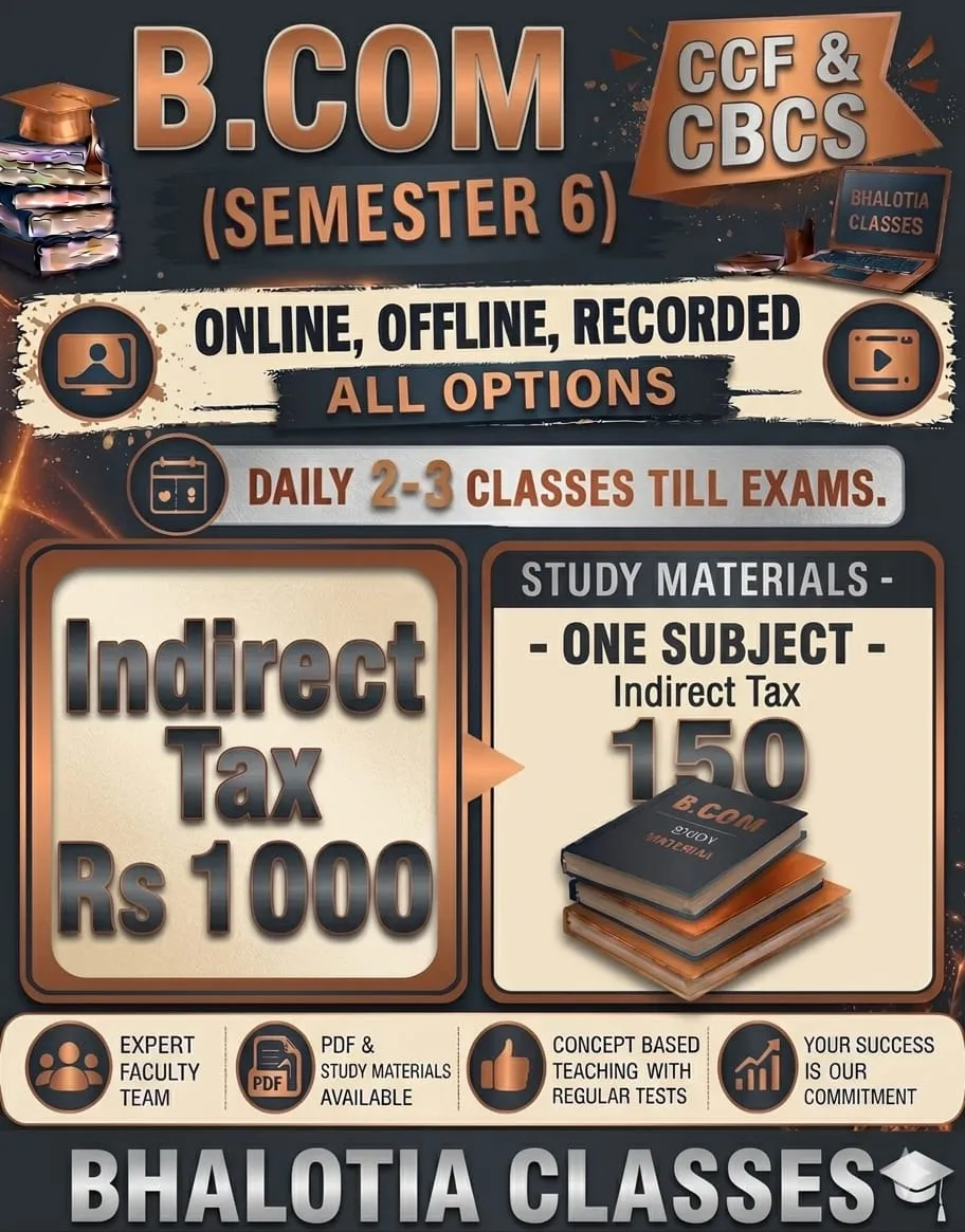 INDIRECT TAX SEMESTER 6 BY RAVI KANT BHALOTIA 