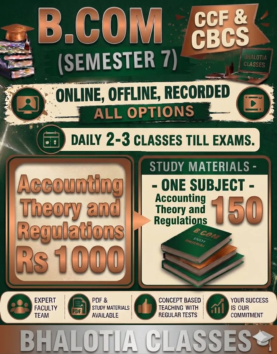 ACCOUNTING THEORY AND REGULATIONS SEMESTER 7 BY RAVI KANT BHALOTIA 