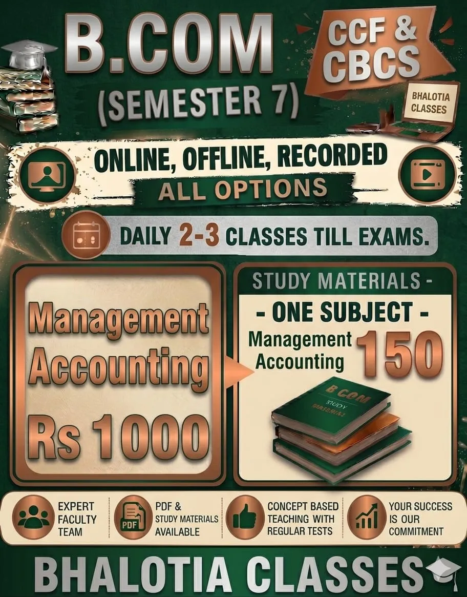 MANAGEMENT ACCOUNTING SEMESTER 7 BY RAVI KANT BHALOTIA 