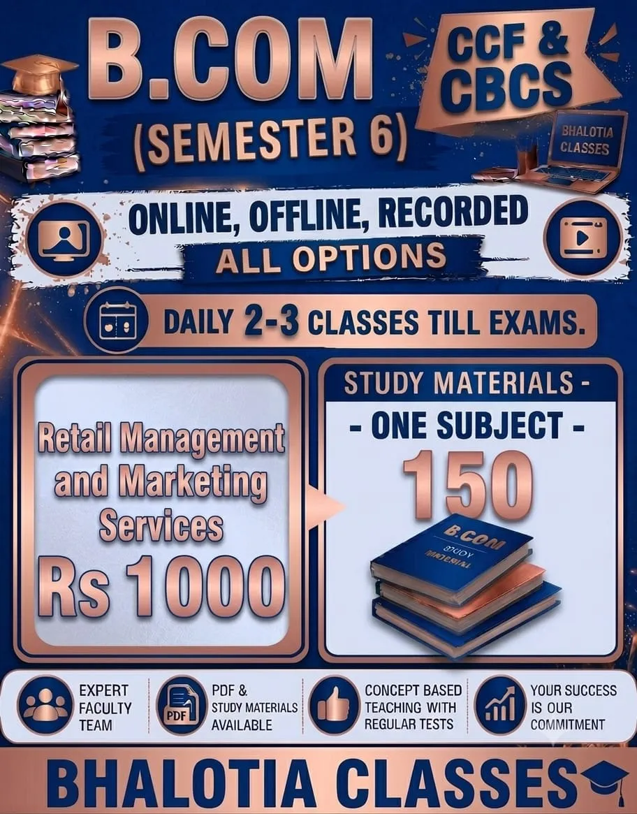 RETAIL MANAGEMENT AND MARKETING SERVICES SEMESTER 6 BY RAVI KANT BHALOTIA 