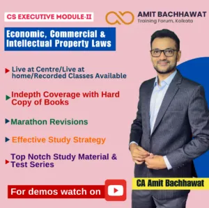 ECONOMICS ,COMMERCIAL & INTELLECTUAL PROPERTY LAWS BY CA  AMIT BACHAWAT (EXECUTIVE)
