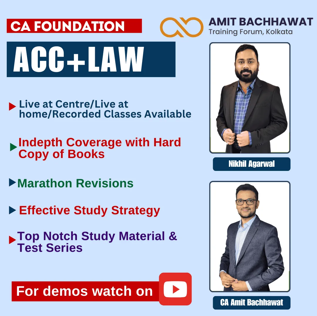 ACC + LAW BY NIKHIL AGARWAL , CA AMIT BACHAWAT (FOUNDATION)