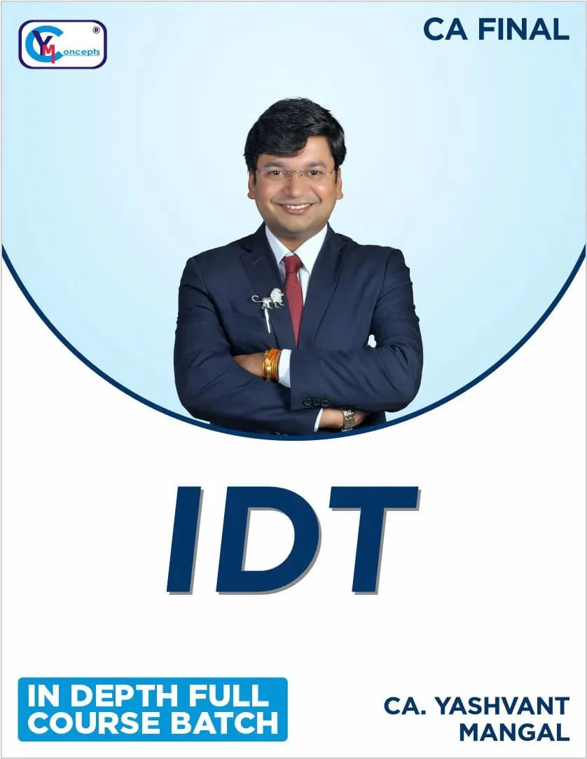 INDIRECT TAX IN - DEPTH FULL COURSE LIVE FACE TO FACE BY CA YASHVANT MANGAL (FINAL)