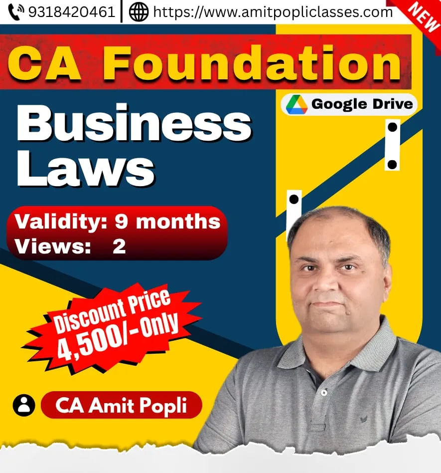 CA FOUNDATION BUSINESS LAWS BY CA AMIT POPLI (FOUNDATION)