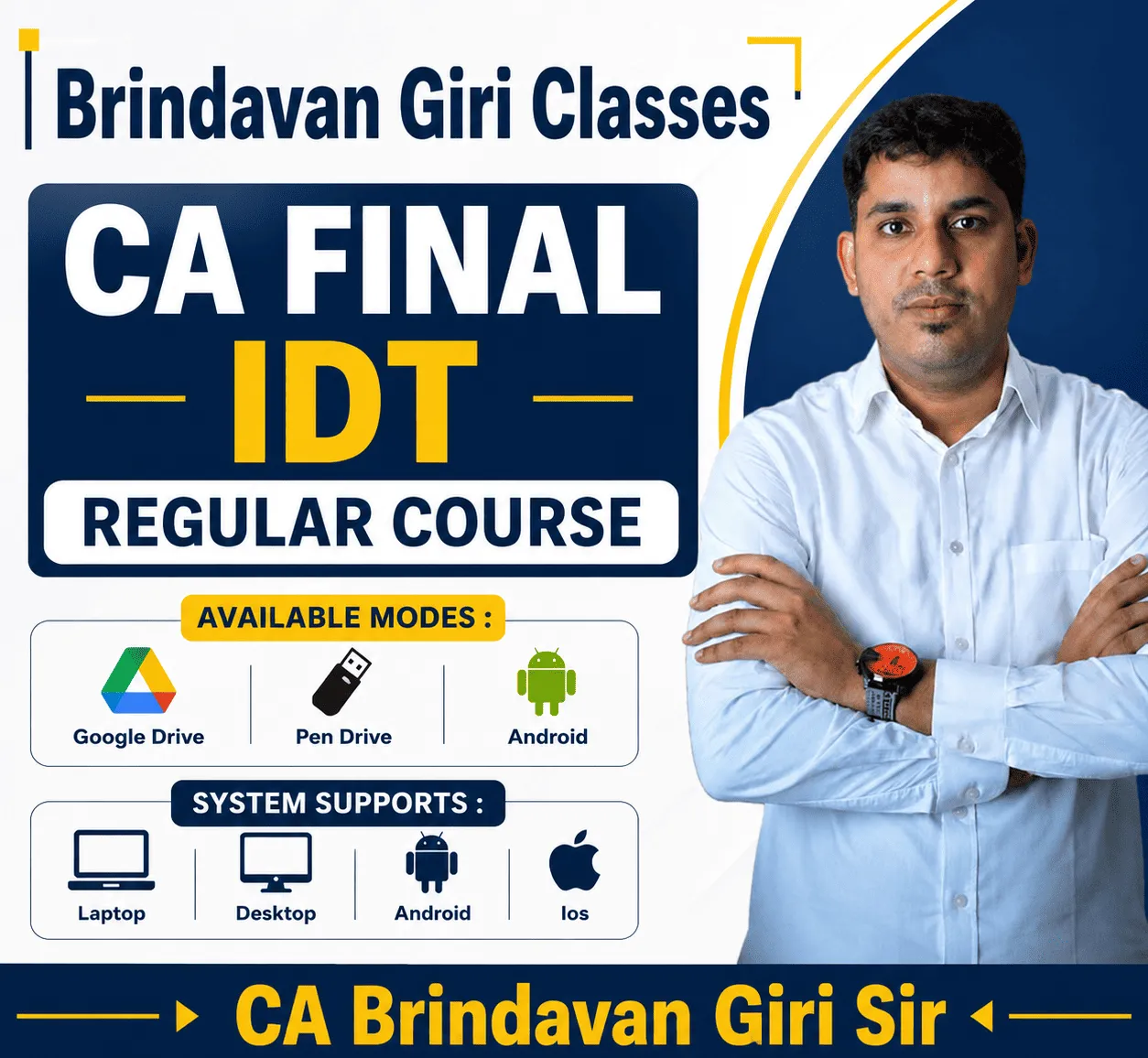 CA FINAL IDT (REGULAR BATCH) BY BRINDAVAN GIRI