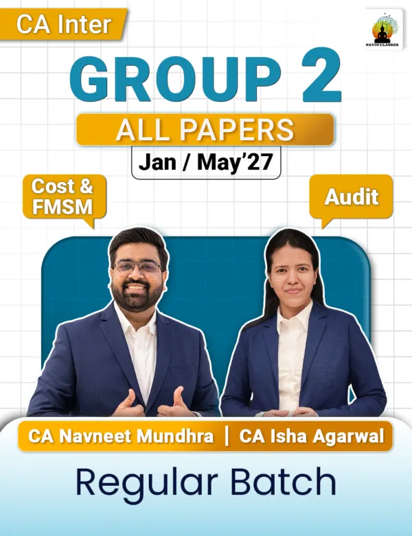 GROUP 2 ALL PAPERS BY CA NAVNEET MUNDHRA , CA ISHA AGARWAL (CA INTER)
