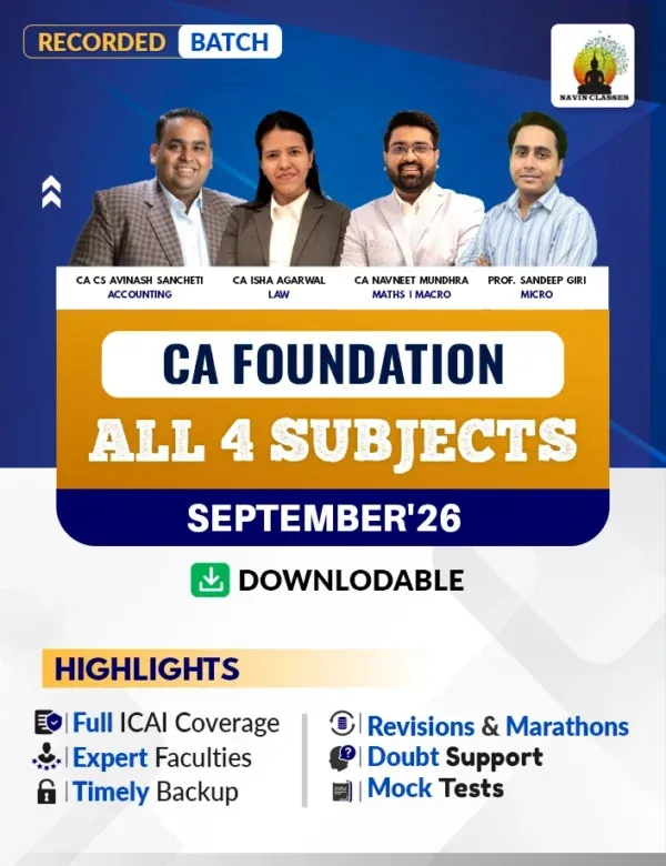ALL 4 SUBJECTS BY CA CS AVINASH SANCHETI , CA ISHA AGARWAL , NAVNEET MUNDHRA , PROF. SANDEEP GIRI(CA FOUNDATION) 