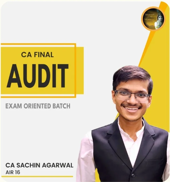 AUDIT EXAM ORIENTED BY CA SACHIN AGRWAL 