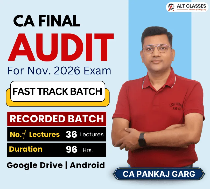 AUDIT FASTTRACK BATCH BY CA PANKAJ  GARG (CA FINAL)