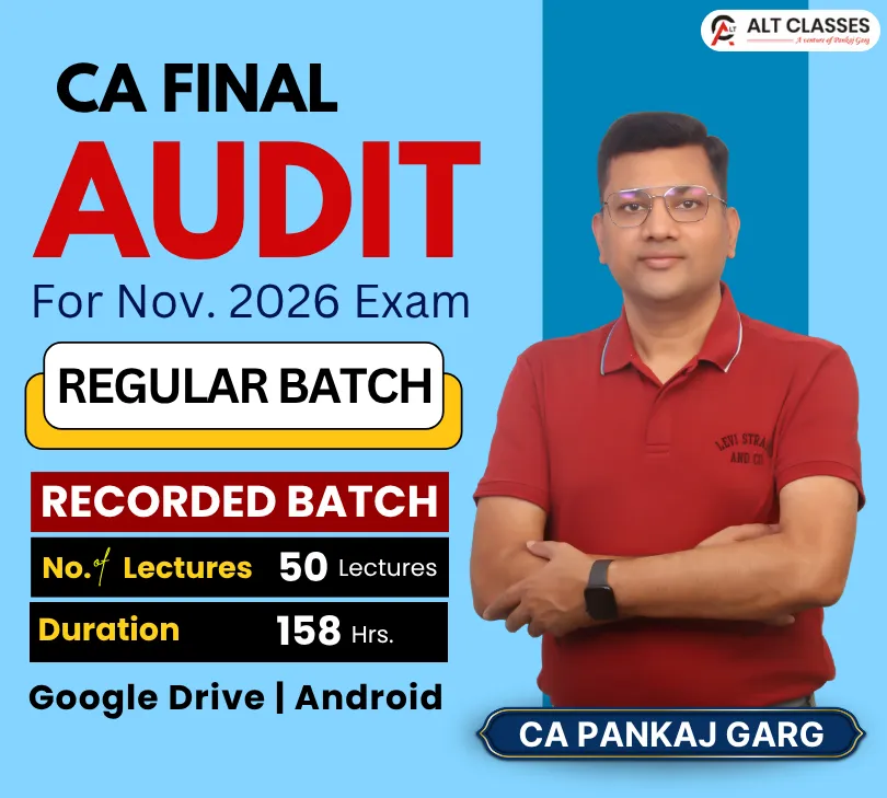 AUDIT REGULAR BATCH BY CA PANKAJ GARG (CA FINAL)