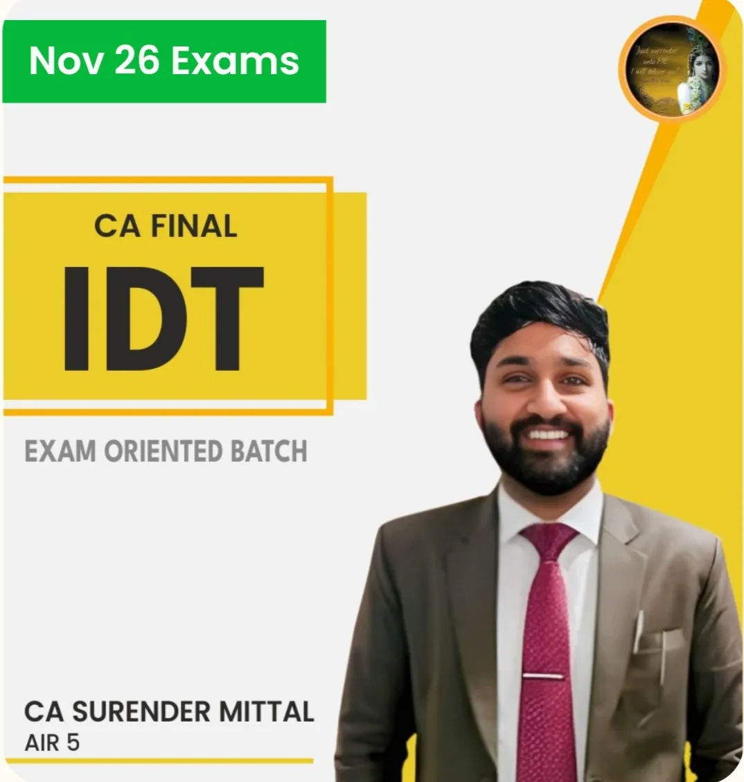 IDT EXAM ORIENTED BY CA SURENDER MITTAL 