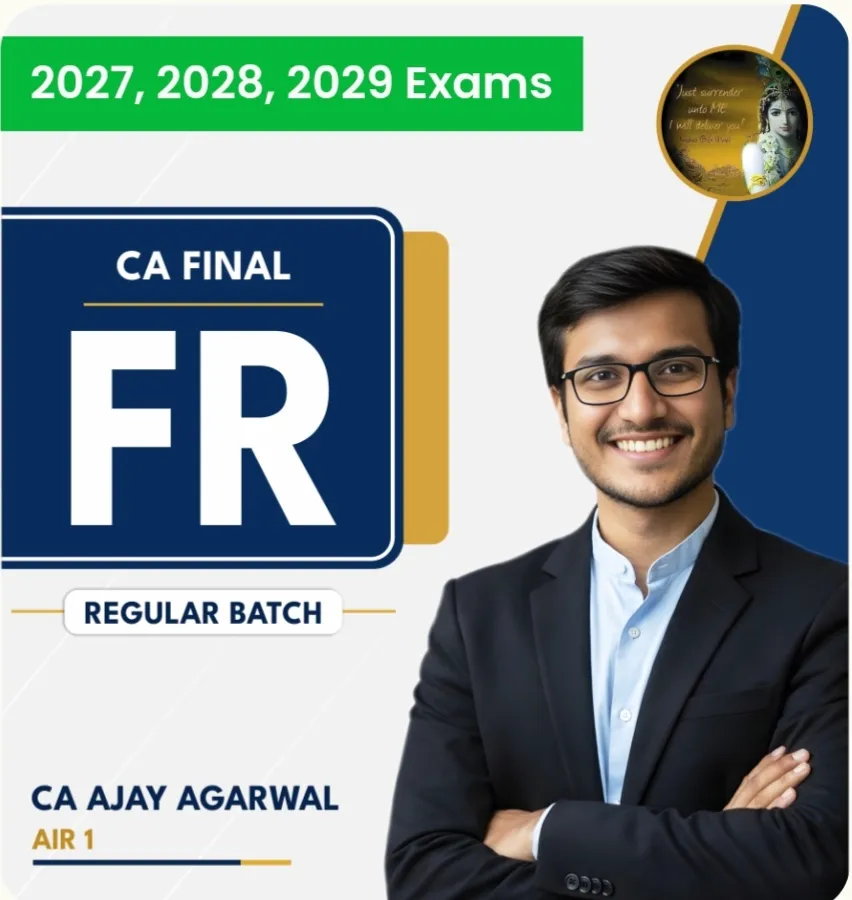 FR BY CA AJAY AGARWAL 