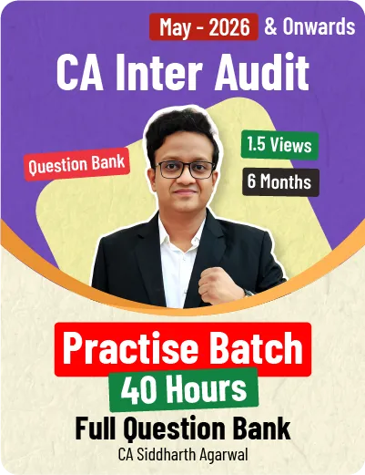 AUDIT PRACTICE BATCH \Q N A BTACH BY CA SIDDHARTH AGARWAL(CA INTER)