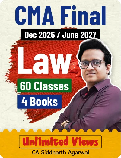 LAW REGULAR BATCH BY CA SIDDHARTH AGARWAL (CMA FINAL)