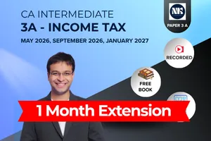3 - A INCOME TAX MAY 2026 ,SEP 2026 & JAN2027 1 MONTH EXTENSION BY CA NISHANT KUMER (CA INTER)