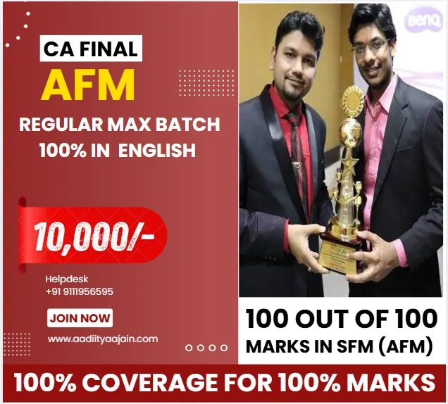 AFM REGULAR EXAM ORIENTED (MAXIMUM)1005IN ENGLISH (150 HRS) BY CA AADITYA JAIN (CA FINAL)