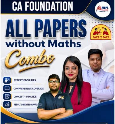 ALL PAPERS WITHOUT MATHS COMBO (CA FOUNDATION)