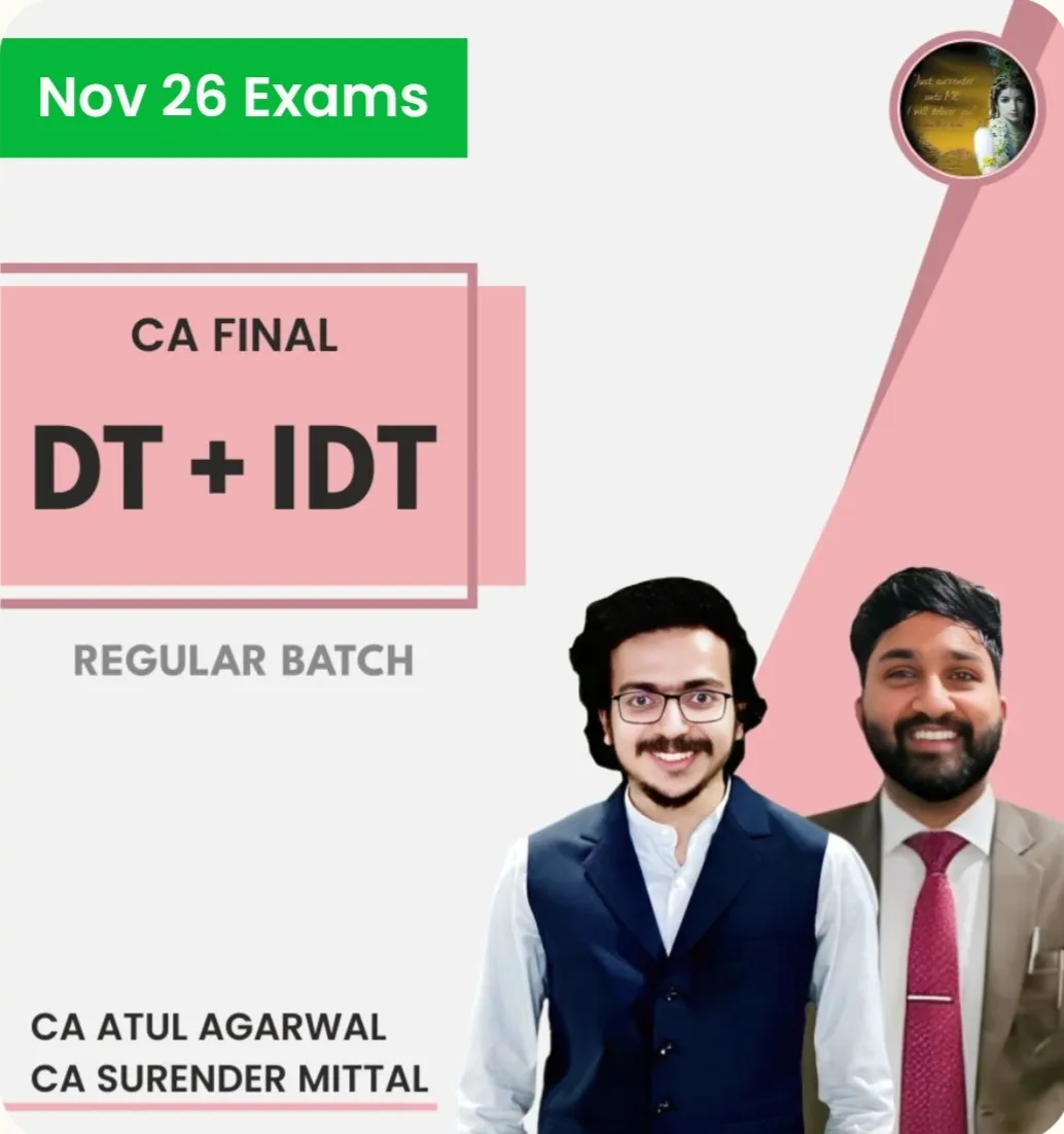DT + IDT COMBO BY CA ATUL AGRAWAL & CA SURENDER MITTAL 