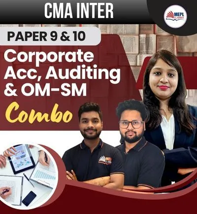 GROUP - 2 OM - SM ANDD CORPORATE ACCOUNTING & AUDITING COMBO (CMA INTER)