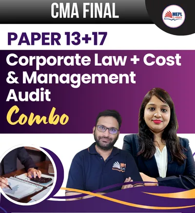 PAPER 13 & 17 - CORPORATE LAW & COST MANAGEMENT AUDIT COMBO (CMA FINAL)