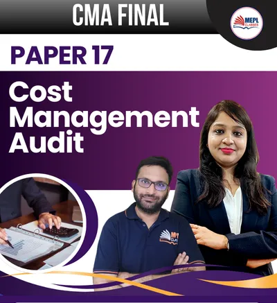 PAPER - 17 COST AND MANAGEMENT AUDIT (CMA FINAL)