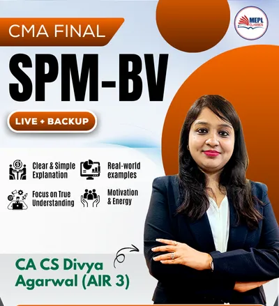 PAPERS - 20A STRATEGIC PERFORMANCE MANAGEMENT AND BUSINESS VALUATION BY CA CS DIVYA AGARWAL(CMA FINAL)