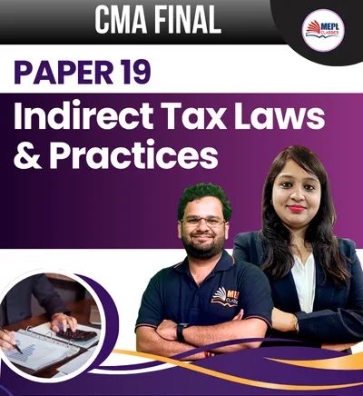 PAPERS - 19 INDIRECT TAX LAWS AND PRACTICES (CMA FINAL)