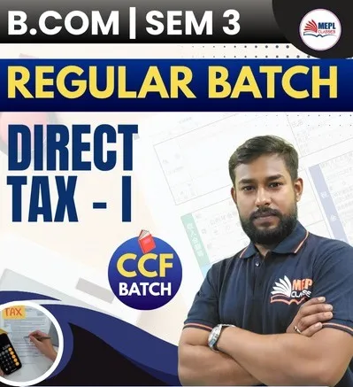 SEMESTER 3 REGULAR BATCH DIRECT TAX - 1