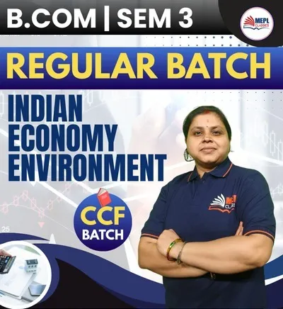 SEMESTER 3 REGULAR BATCH INDIAN ECONOMY ENVIRONMENT