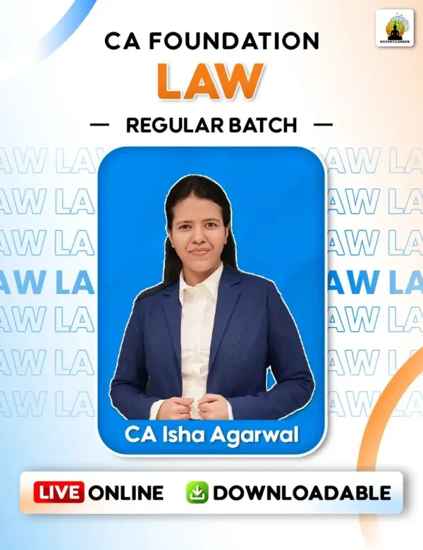 LAW BY CA ISHA AGARWAL( CA FOUNDATION)