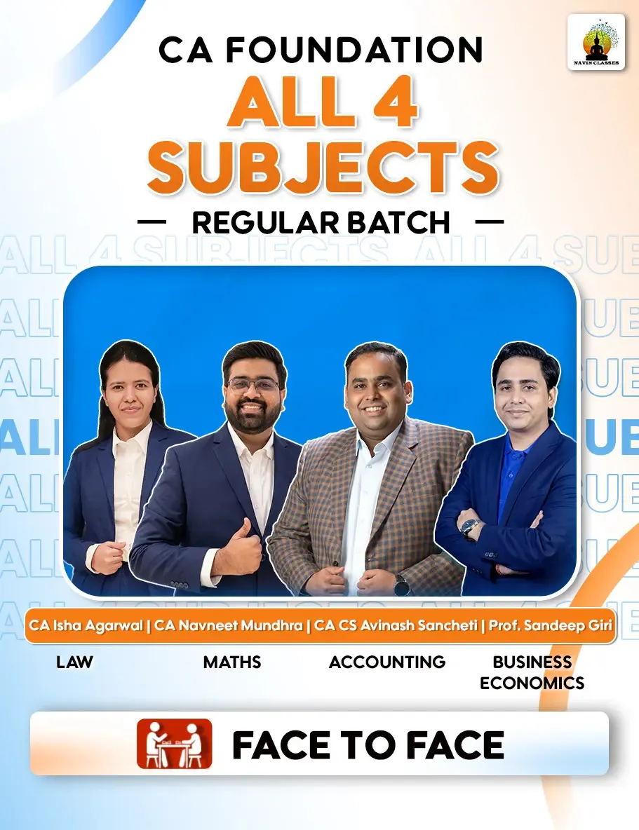 ALL 4 SUBJECTS BY CA CS AVINASH SANCHETI , CA ISHA AGARWAL , CA NAVNEET MUNDHRA , PROF. SANDEEP GIRI(CA FOUNDATION)