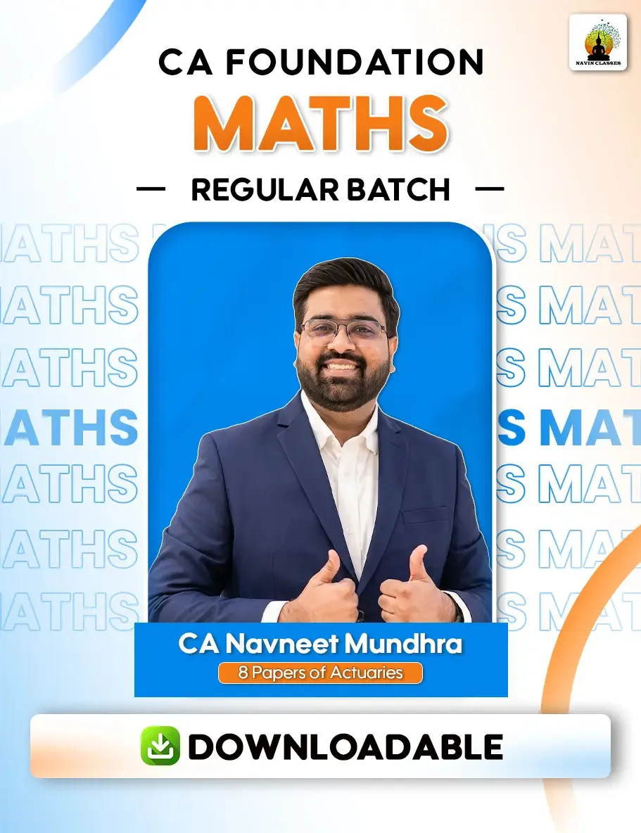 MATHS BY CA NAVNEET MUNDHRA(CA FOUNDATION)