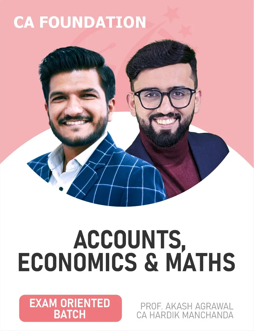 ACCOUNTS, ECONOMICS , MATHS QA  COMBO EXAM ORIENTED FOR SEPT 26 EXAMS (CA FOUNDATION)