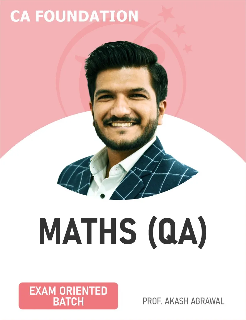 MATHS QA EXAM ORIENTED SEP 26 EXAMS (CA FOUNDATION)
