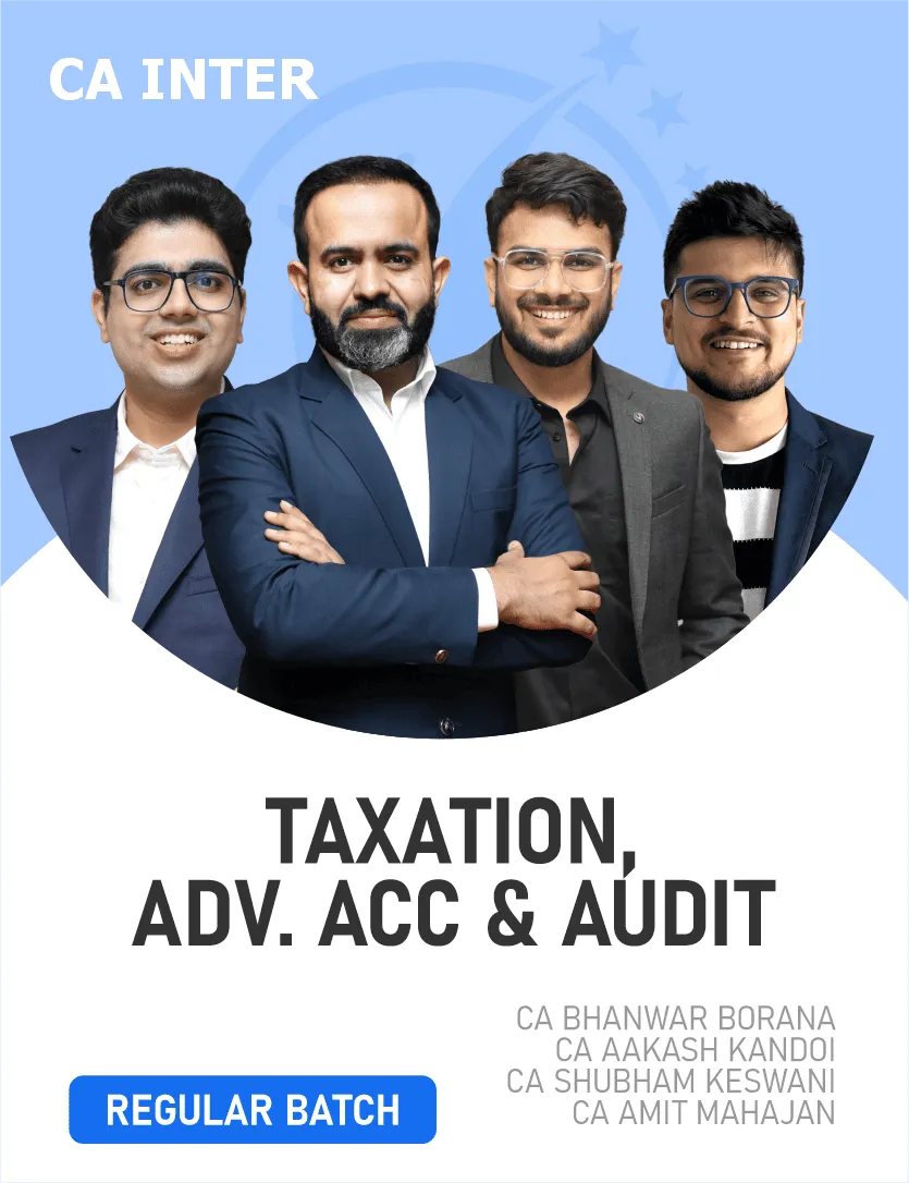 TAXATION , ADVANCED ACCOUNTING & AUDIT COMBO FOR MAY 27 & ONWARDS (CA INTER)