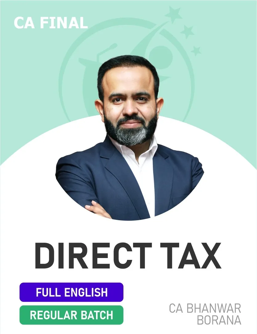 DIRECT TAX REGULAR BATCH FOR NOV 26 EXAMS FULL ENGLISH (CA FINAL)