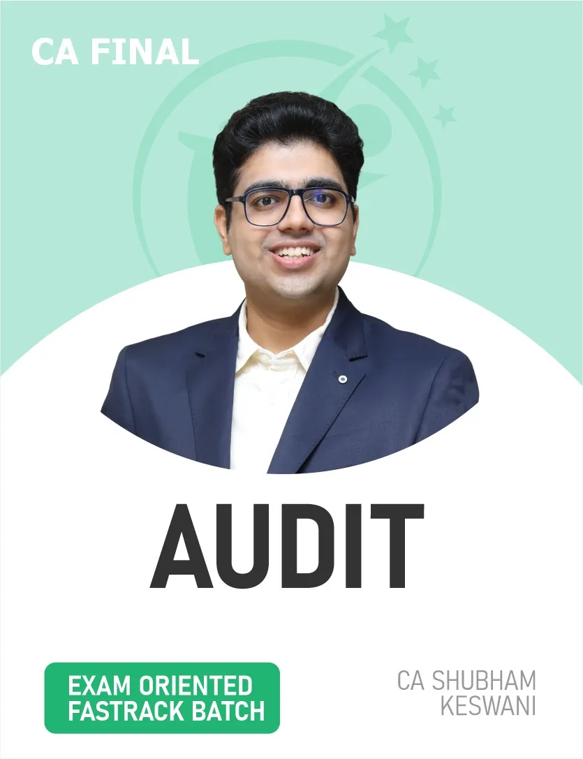 AUDIT EXAM ORIENTED FASTTRACK BATCH FOR NOV 26 EXAMS (CA FINAL)