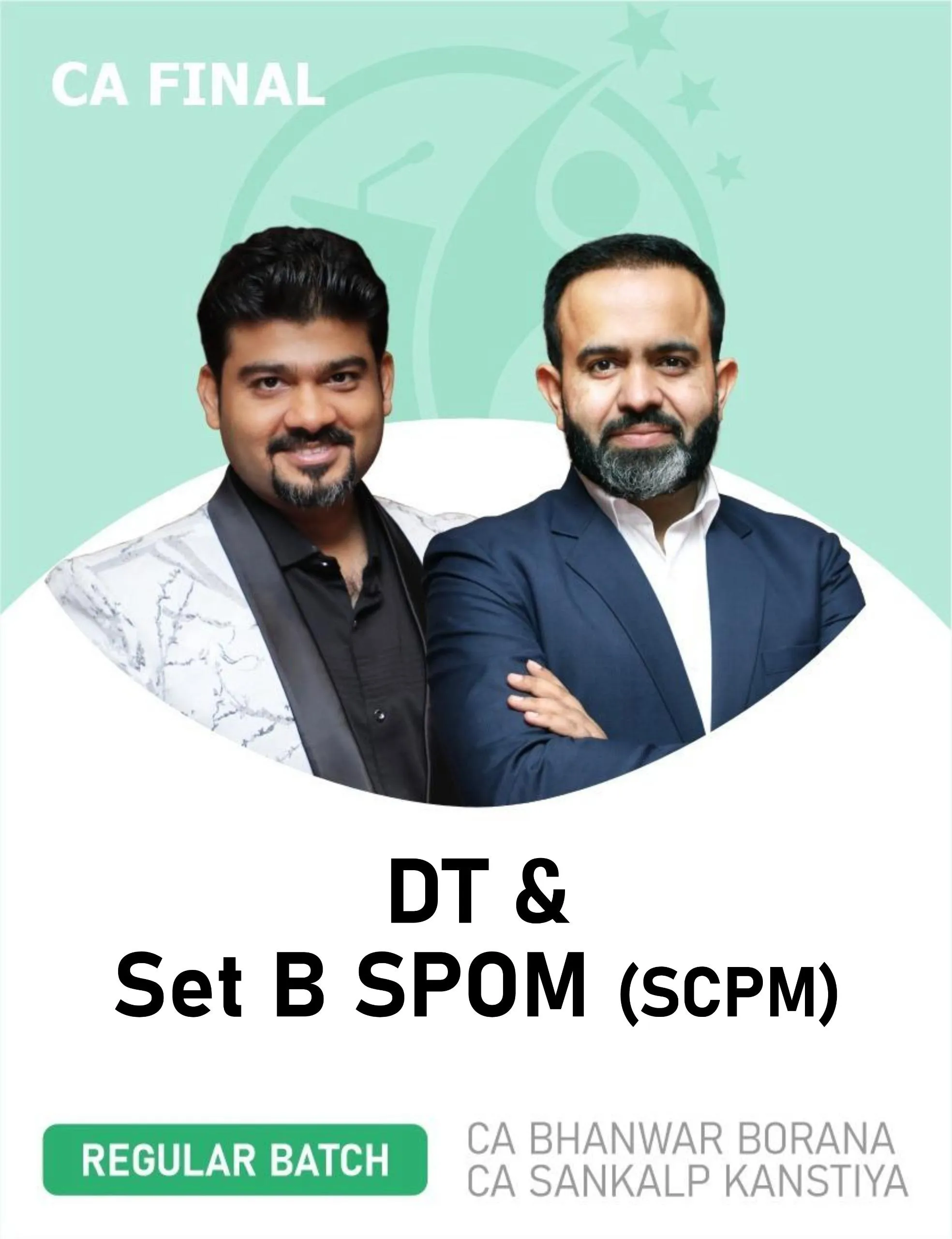 DIRECT TAX & SET B SPOM SCPM REGULAR BATCH FOR MAY 27 & ONWARDS (CA FINAL)