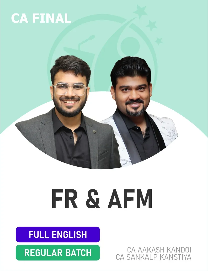 FR & AFM REGULAR BATCH FULL ENGLISH FOR NOV 26 EXAMS (CA FINAL)