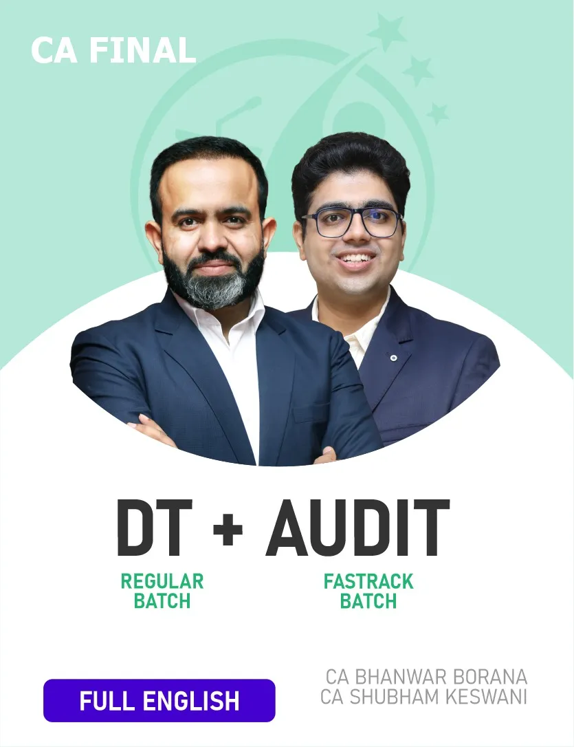 DIRECT TAX REGULAR BATCH & AUDIT EXAM ORIENTED FASTTRACK BATCH FOR NOV 26 EXAMS FULL ENGLISH (CA FINAL)